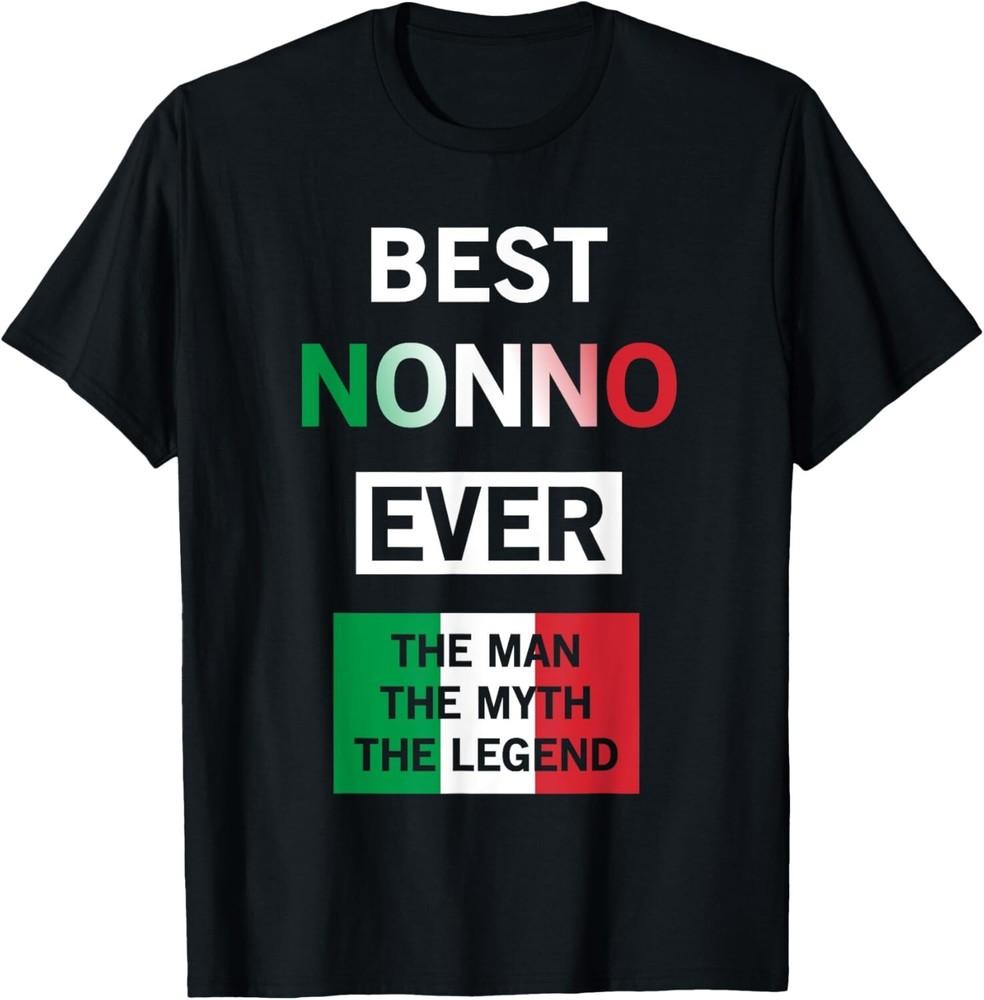 

Best Nonno Ever Italian Grandpa Gifts Gift Unisex T-Shirt 2XL