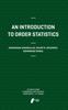 The An Introduction To Order Statistics : 3 Book