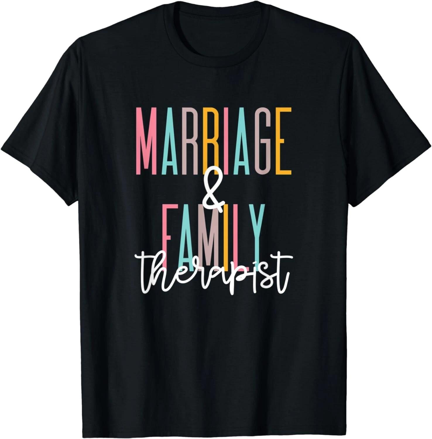 

Marriage and Family Therapist Family Therapy Appreciation Gift Unisex T-Shirt 4XL