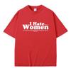 I Hate Wounisex Funny Letter Meme Tshirt Unisex Wounisex Casual Cotton Vintage Short Sleeve T Shirt Unisexs Oversized Crewneck Tshirts Bl