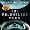 The Relentless Moon by Mary Robinette Kowal Paperback Book 9781781088814