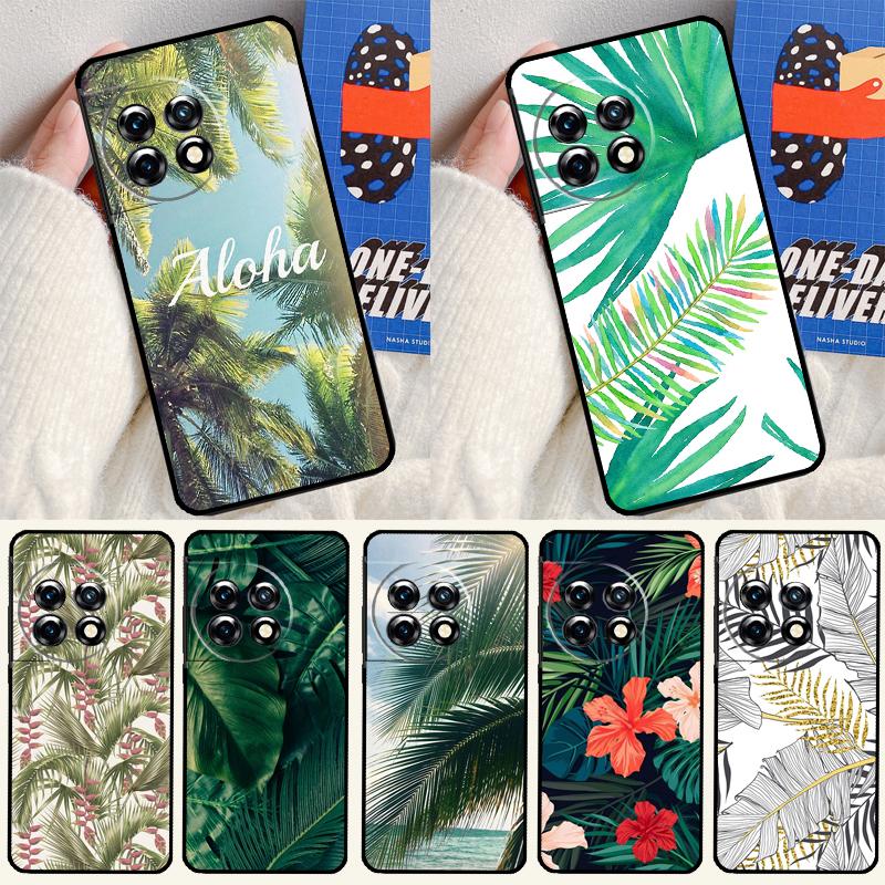 Summer Plant Palm Green Leaf Aloha For OnePlus 13 13R 12 12R 11 9 10 Pro 8T 9RT 10T 10R Nord 4 CE 2 3 Lite N20 N30 Phone Case
