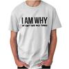 I Am Why We Cant Have Nice Things Hot Mess Womens or Mens Crewneck T Shirt Tee