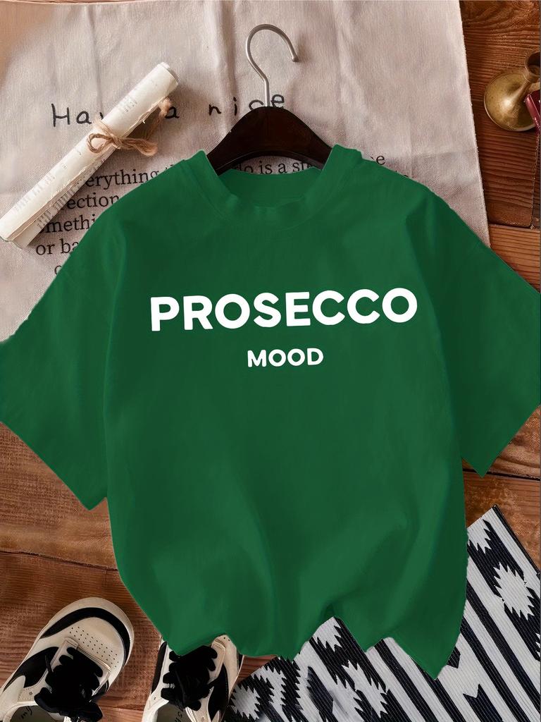 PROSECCO MOOD Print Lässiges Kurzarm-T-Shirt mit Rundhalsausschnitt Polyester Damenbekleidung Buchstabenmuster Normale Länge