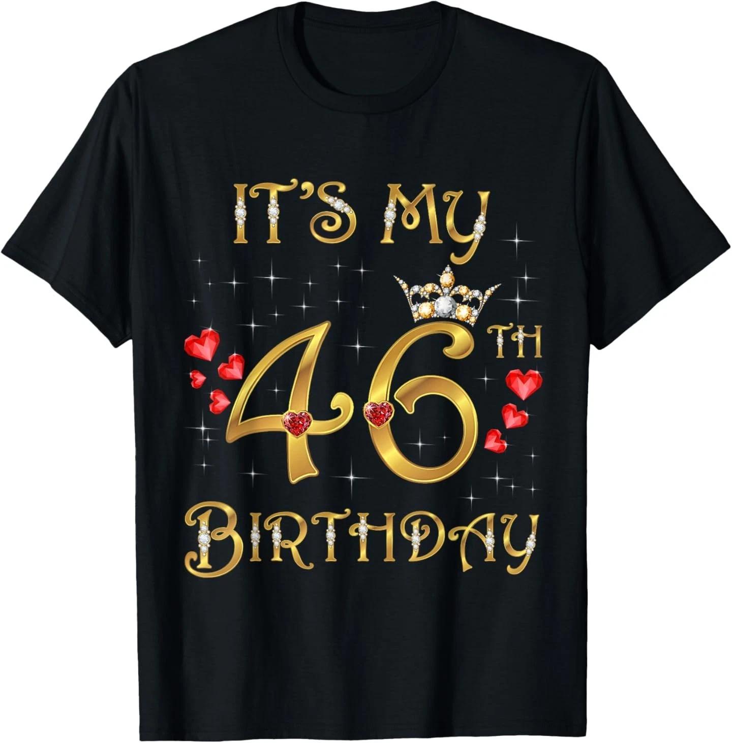 It s My 46th Birthday, 46 Years Old, 46th Birthday Queen T-Shirt 3XL