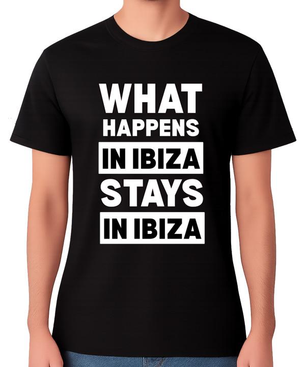 What Happens In Ibiza Stays In Ibiza T-Shirt Party Quote Spain Unisex Tee 2XL