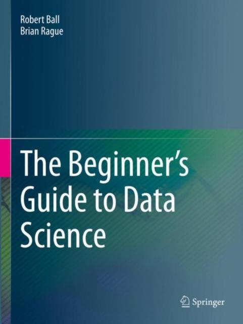 Książka The Beginner's Guide To Data Science