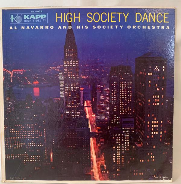 

LP Record AL NAVARRO HIS SOCIETY ORCHESTRA High Society Dance KL1072 KAPP RECORDS Jazz Used