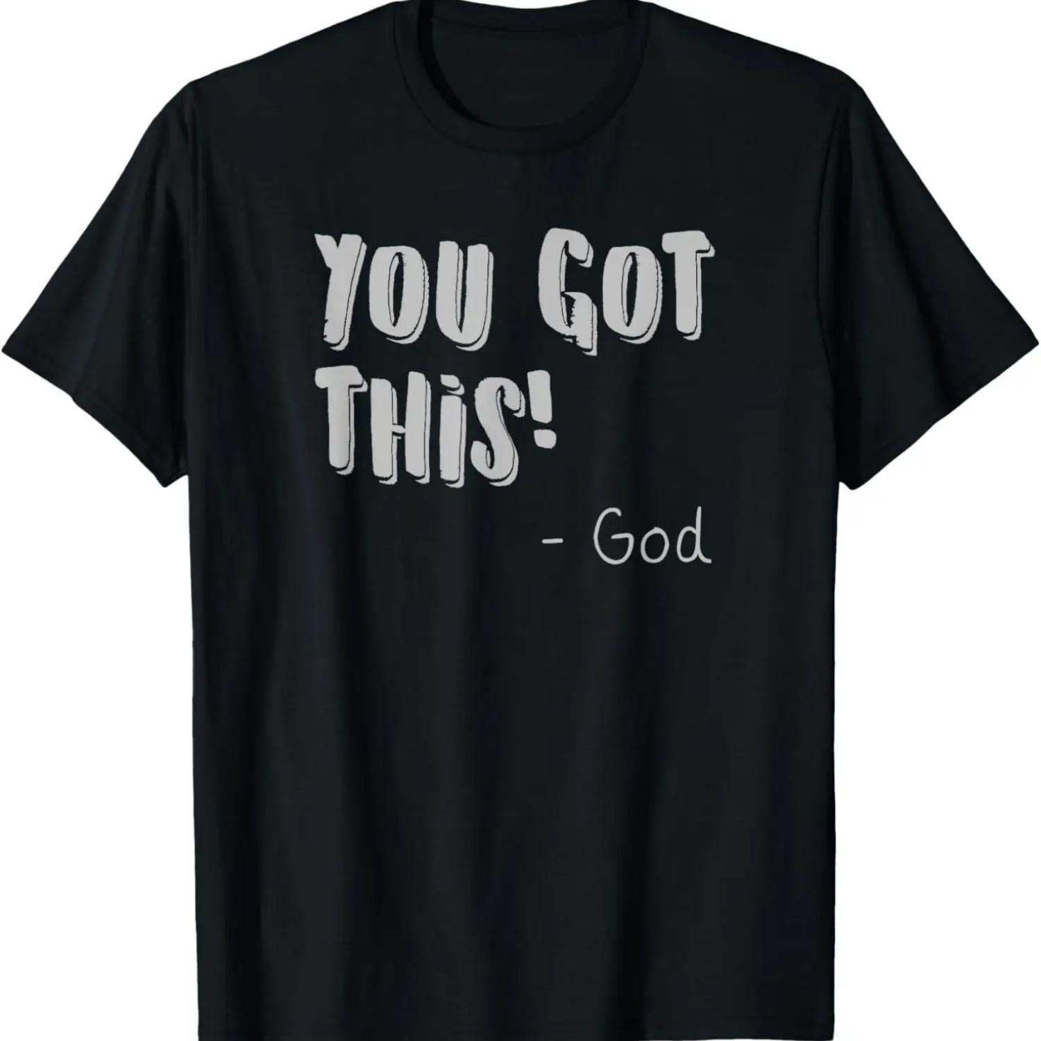 You got this! God - Funny Christian T-Shirt S чёрный