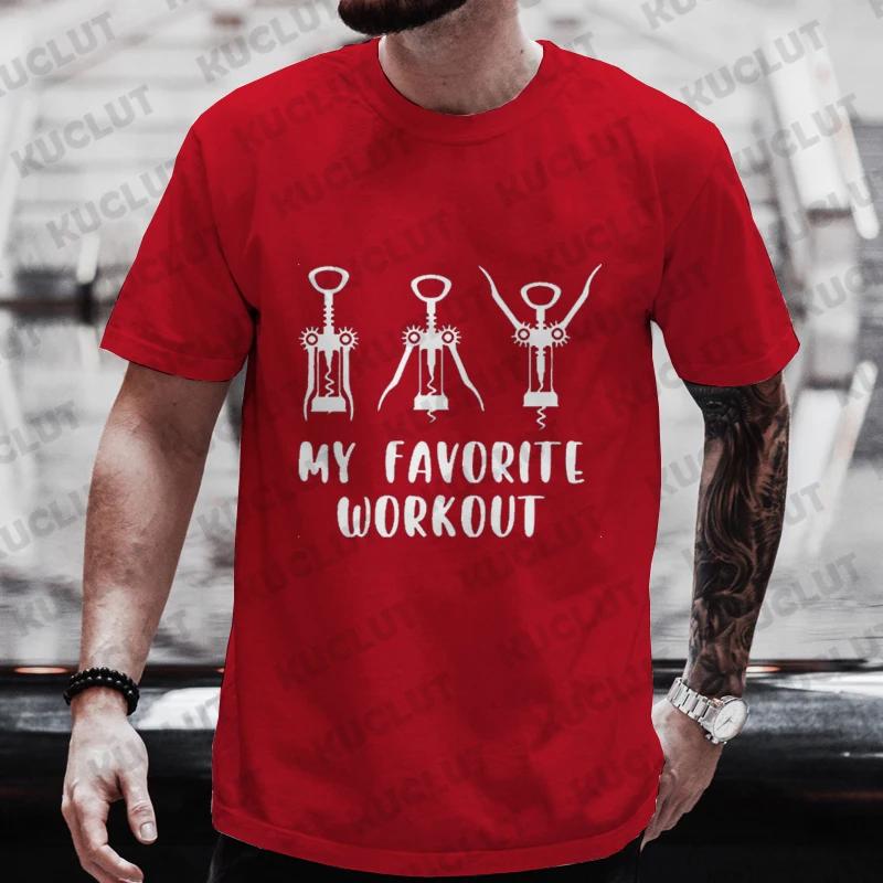 Men's Street T-shirt My Favorite Workout Print Tops Tees Summer T Shirt Wine Lover Fitness Tee Shirt Tshirt Stylish Clothing