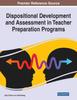 The Dispositional Development and Assessment In Teacher Preparation Programs Book