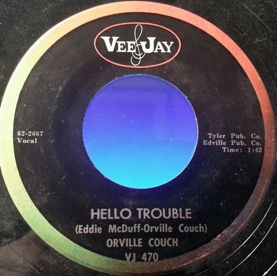 

7inch Record ORVILLE COUCH - Hello Trouble VJ470 Vee Jay Records 1962 US Folk Used