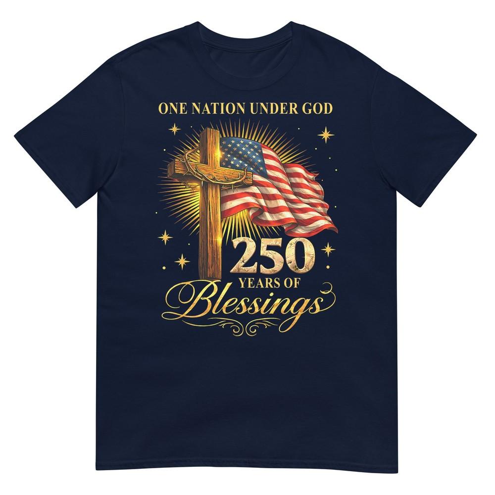 One Nation Under God 250 Years 250th Anniversary Usa Funny TShirt S