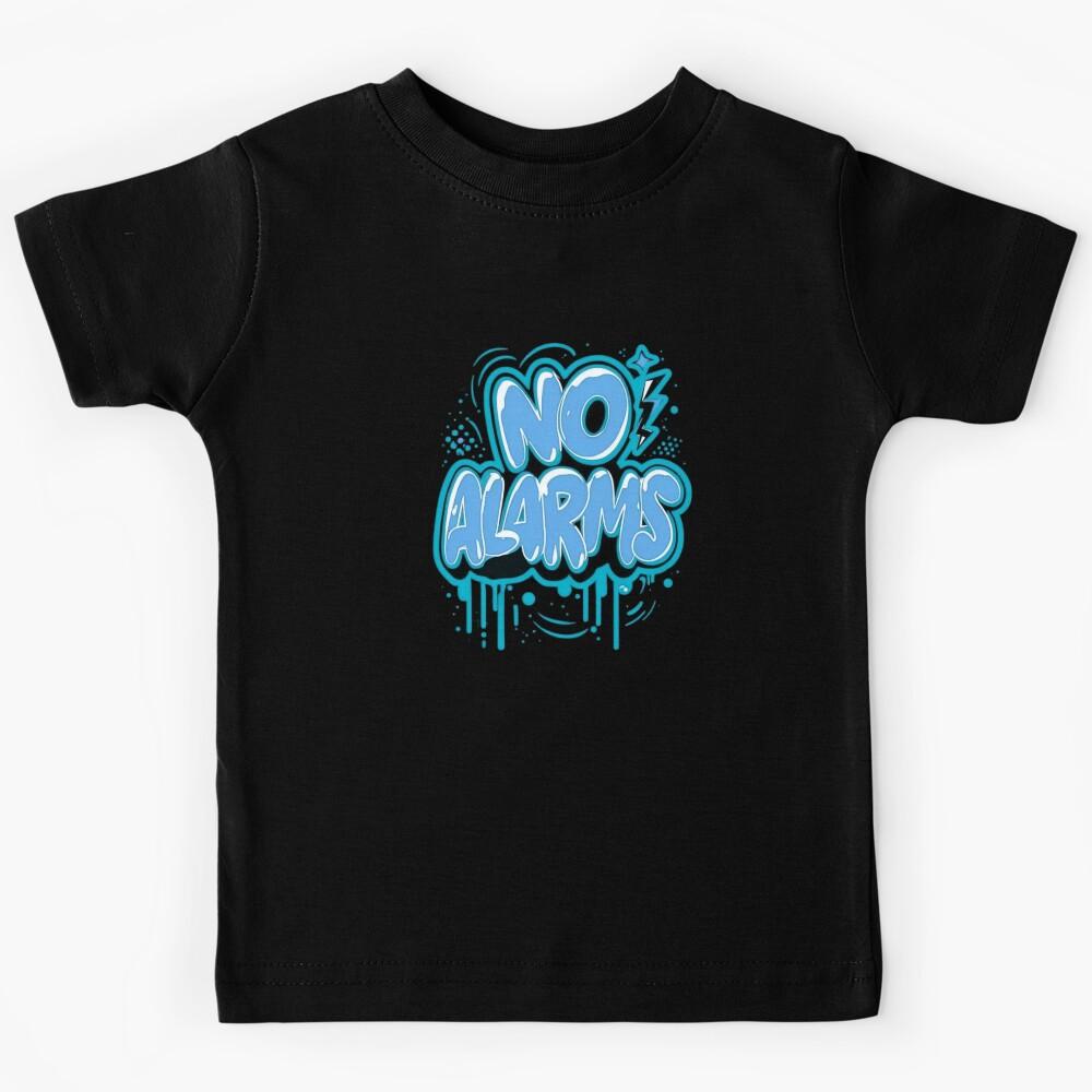 No alarms - no surprise Kids T-Shirt 170