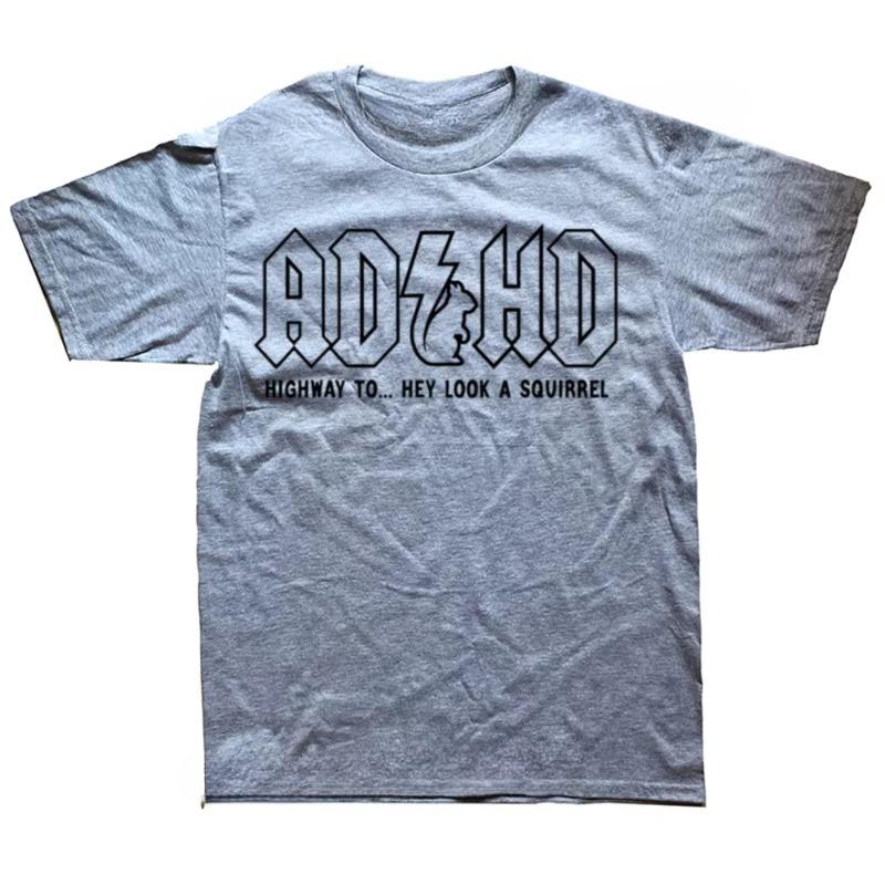 Funny ADHD Highway Hey Look A Squirrel Graphic T-shirts Men Women's Fashion Casual Tshirt Cotton Loose Oversized T Shirt