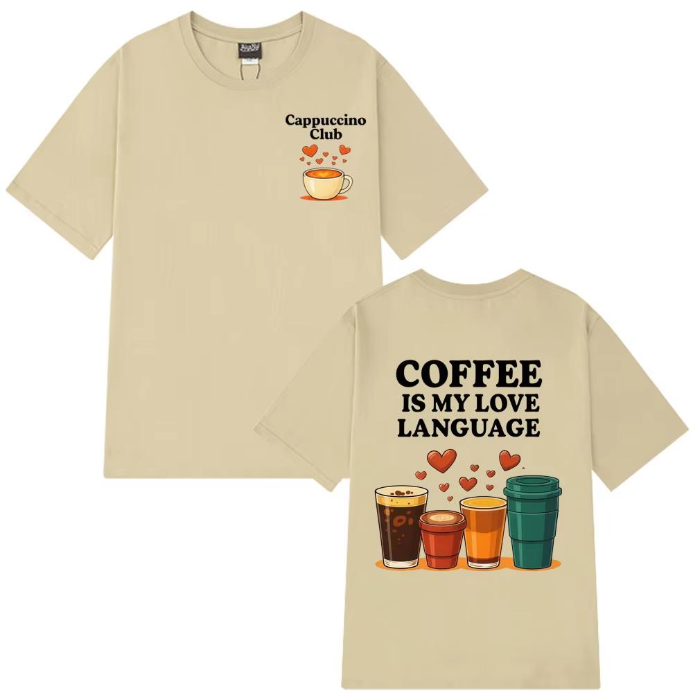 Funny Cappuccino Club Coffee Lover Gift Unisex T Shirt Summer Loose Casual Cotton Tshirt Harajuku Streetwear Man Women Tshirts