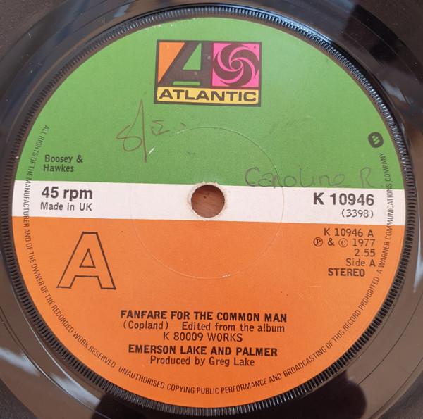

7inch Record EMERSON LAKE PALMER Fanfare For The Common Man K10946 Atlantic 1977 UK Rock Used