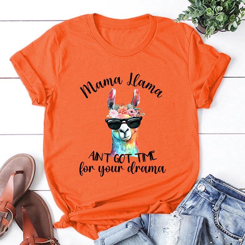 New Mama Llama Ain'T Got Time For Your Drama Print T-Shirts Women Summer Cool Short Sleeve Female Casual T-Shirts Round Neck Top