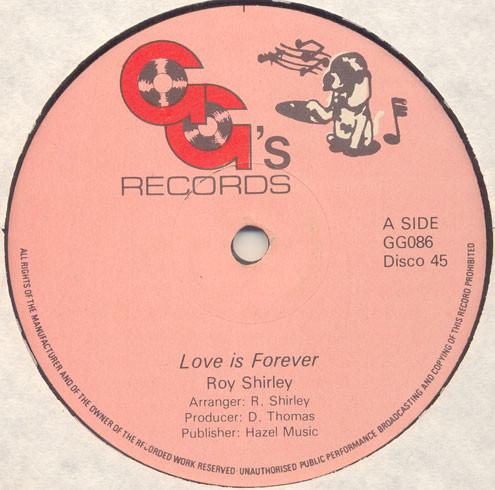 

12inch Record ROY SHIRLEY Love Is Forever GG086 GGs Records UK Reggae Ska Dub Used