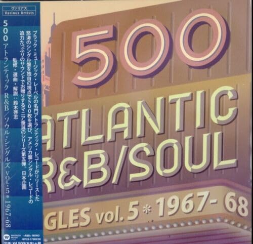 

500 Atlantic R&B / Soul Singles 5 / 1967-1968