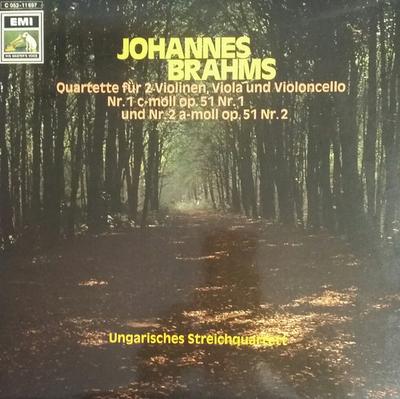 LP-Schallplatte JOHANNES BRAHMS, DAS UNGARISCHE QUARTETT - Quartette Für 2 Violinen, Viola Und C05311697 His Master's Vo 1970 Deutschland Klassik Gebraucht