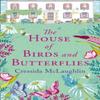 The House of Birds and Butterflies by Cressida McLaughlin Paperback Book 9780008225841