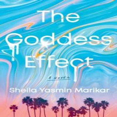 The Goddess Effect by Sheila Yasmin Marikar Paperback Book 9781542039574