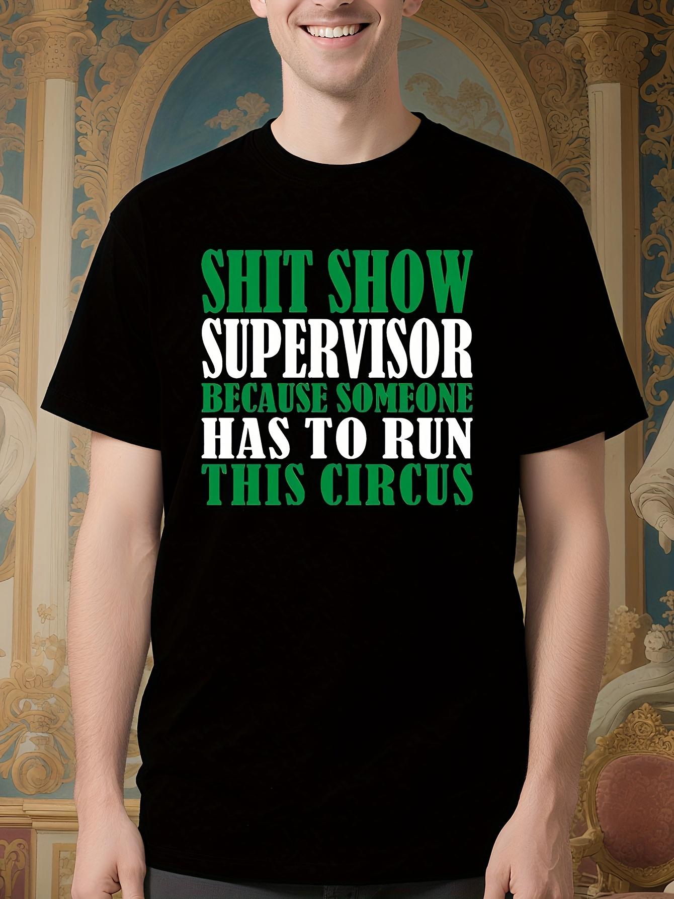 Funny Office Tshirt - Sht Show Supervisor Graphic Tee - S... XXL
