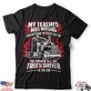 Funny Trucker T Shirt Truck Driver To The End Unisex Vintage Breathable Top For Everyday Wear Stretched Stylish Unisex Soft