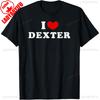 I Love Dexter I Heart Dexter Graphic Printed TShirt Short Sleeve Casual Fashion Loose Man Tshirt Harajuku Style Soft Cotton Tee