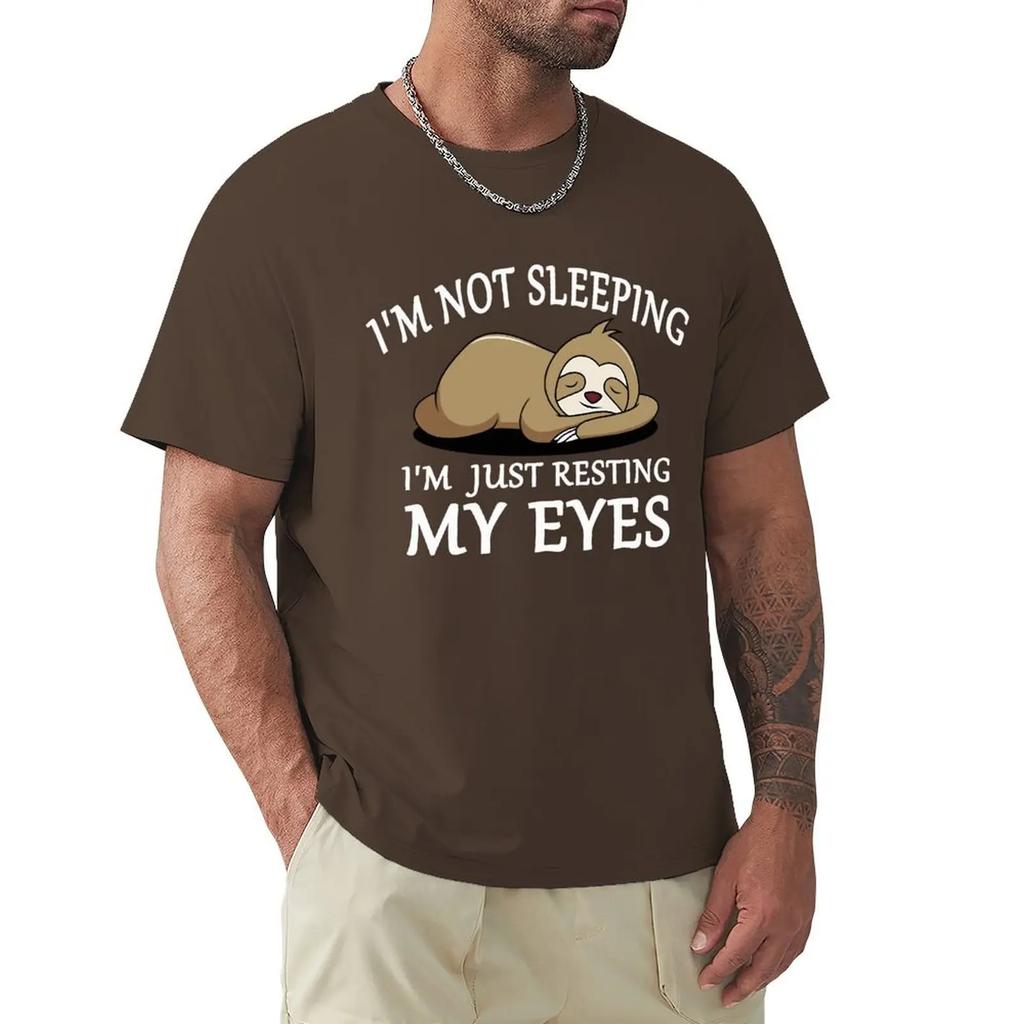 Sloth I'M Not Sleeping I'M Just Resting My Eyes Men Tshirts Fashion Breathable T Shirts Loose Cotton Tee Clothing Brand T-Shirt