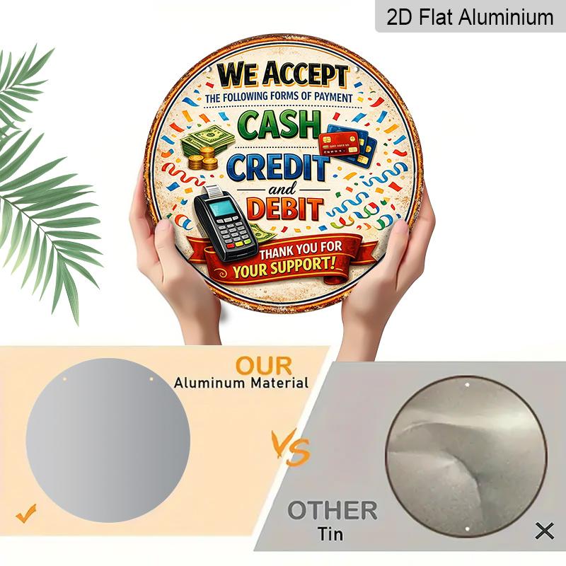 2D Flat - 1pc Round Aluminum Hanging Sign, Vintage Plaque About "Accept Cash Credit Debit Cards Payment", "Store Checkout POS Decoration" Themed