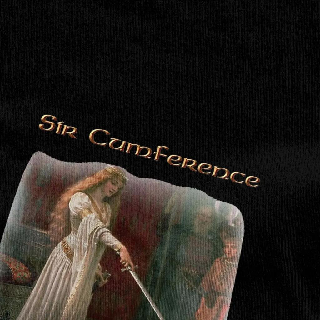 Crazy Medieval Sir Cumference T Shirt Men Women Cotton Fantasy Knight Tees Shirt Printed Clothes