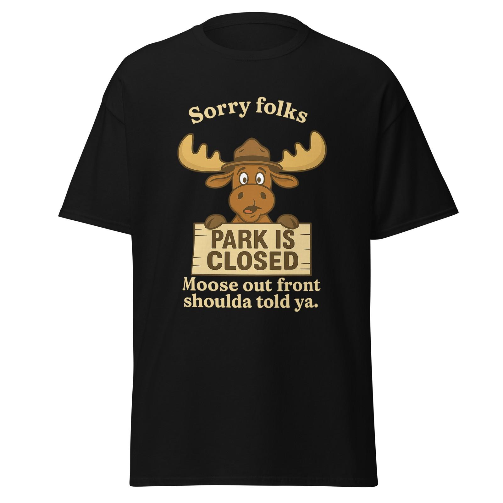 Sorry Folks Park Is Closed - 80 s Wally World Vacation Movie Quote Shirt, Unisex XXXXL