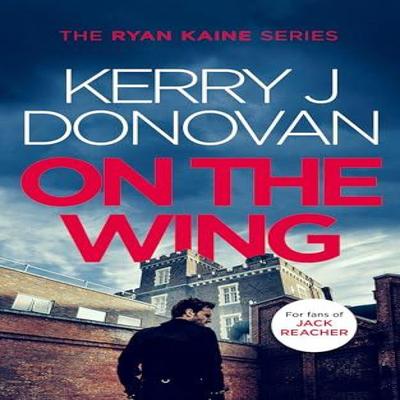 On the Wing by Kerry J. Donovan Paperback Book 9781036701697