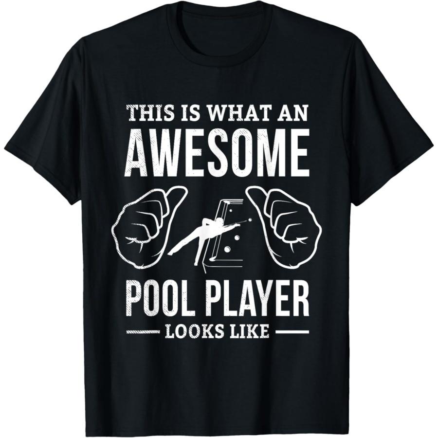 Billiards This is what an awesome looks like funny theme T-Shirt(1) S