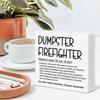 Funny Office Decor Dumpster Firefighter Wood Block Box Sign Office Desk Shelf Decor, Funny Coworker Boss Gifts