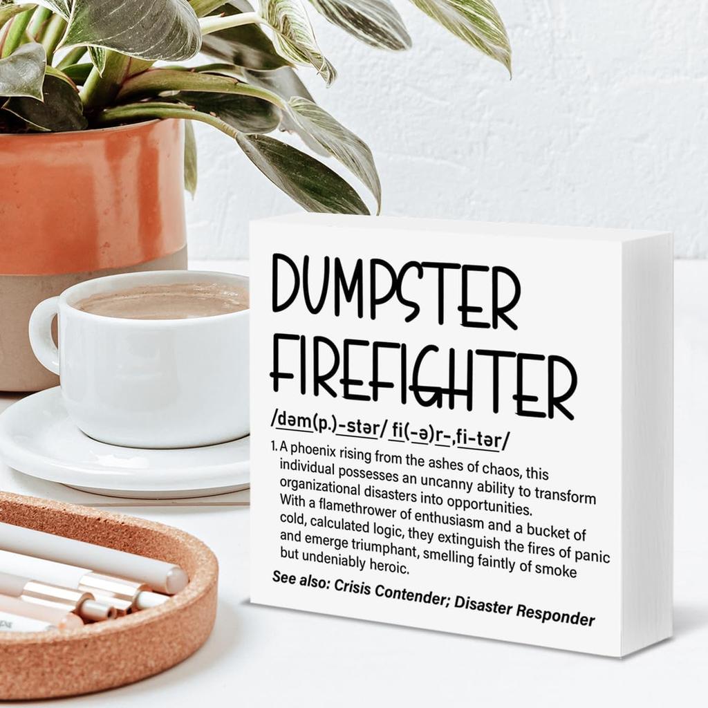Funny Office Decor Dumpster Firefighter Wood Block Box Sign Office Desk Shelf Decor, Funny Coworker Boss Gifts