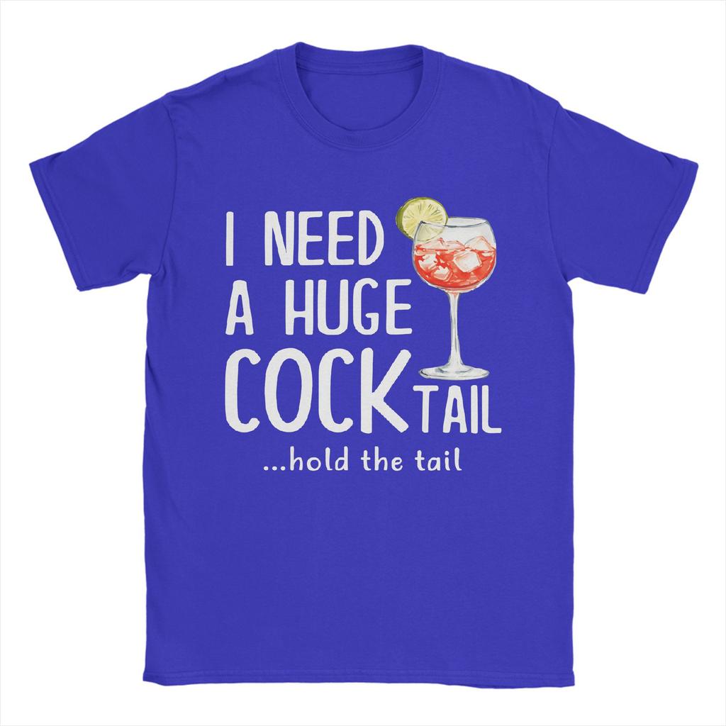 I Need a Huge COCKtail Hold the Tail Cotton T-Shirt For Man Summer Y2K Casual T Shirts Comfortable Tees Oversized Pattern Tops
