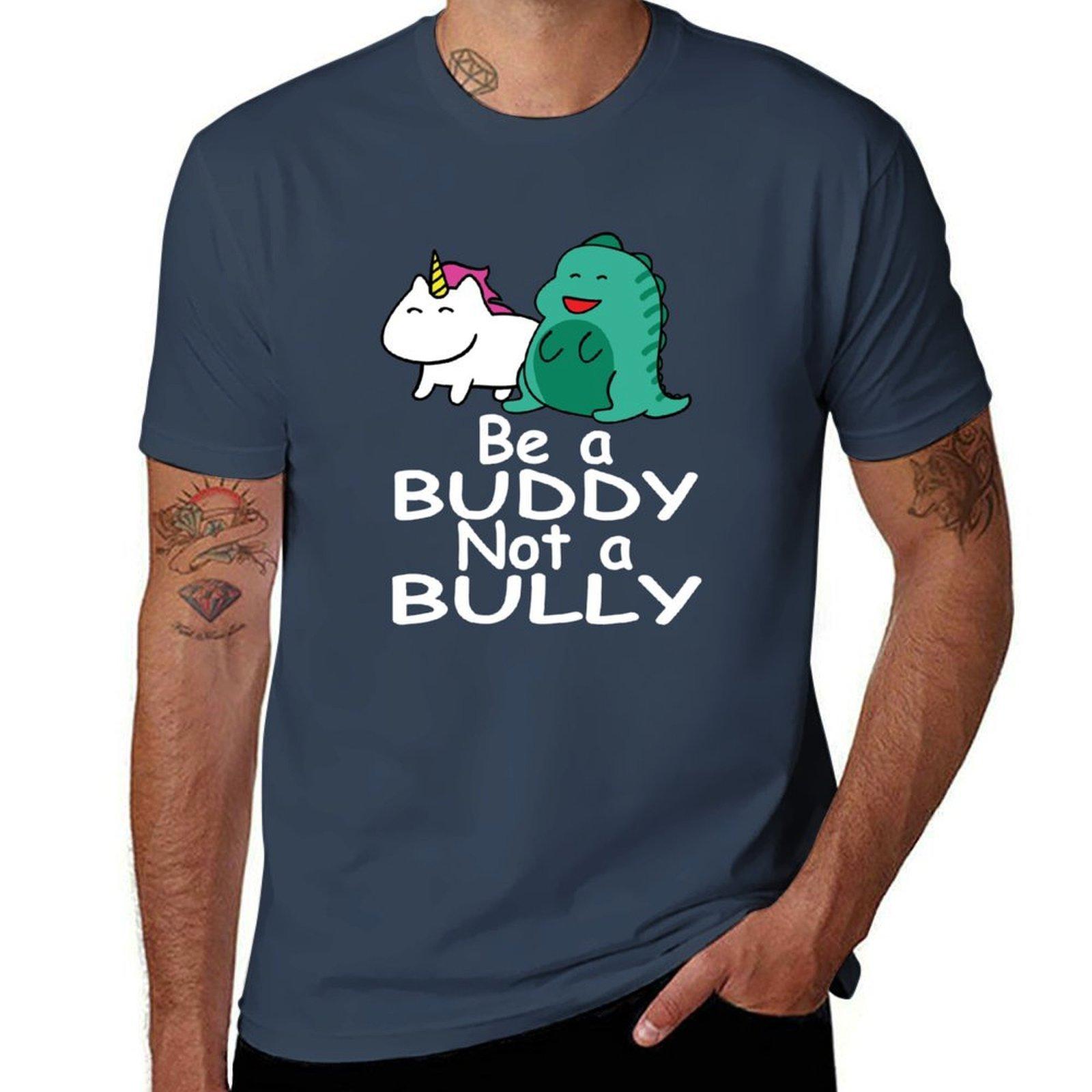 Be A Buddy Not A Bully Mythical Creatures Anti Bullying Design Tshirt Sports Basic Short Sleeve Tshirt S