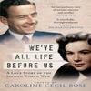 Weve All Life Before Us Hardback Book 9781781559604