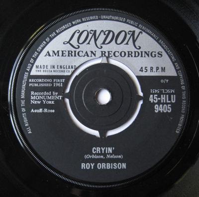 7inch Record ROY ORBISON - Cryin' 45HLU9405 London Records, 1961 UK Rock Used