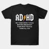 ADHD Made In Australia T-Shirt