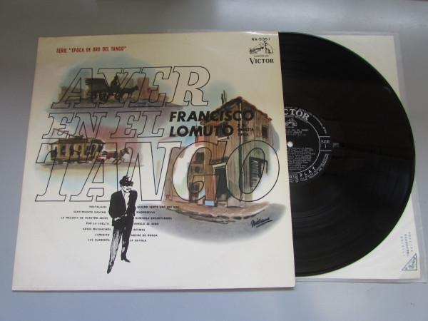 Грампластинка FRANCISCO LOMUTO Ayer En El Tango RA5351 VICTOR 1966 Япония Латинская б/у