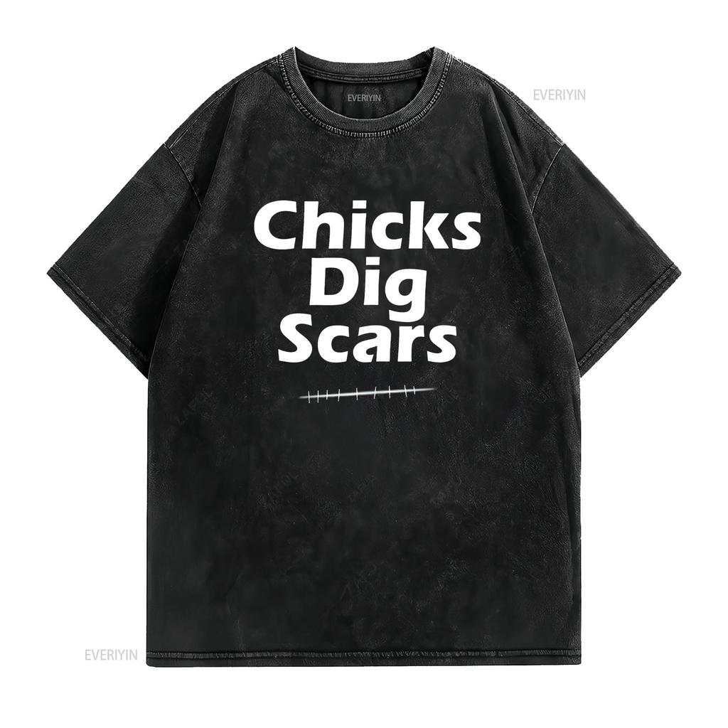 Womens T Shirt Chicks Dig Scars Cute Black 2XL vintage Washed Stretched Versatile Top For Everyday Wear homme graphic Stylish