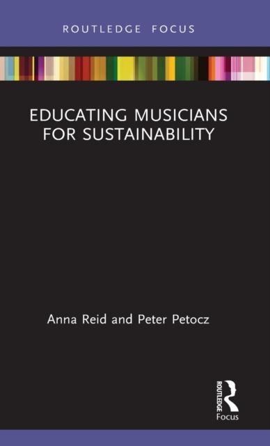 Kniha Educating Musicians for Sustainability