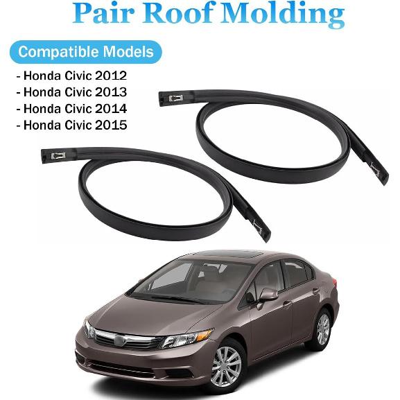 Roof Molding Drip Weatherstrip Compatible with Honda Civic Sedan 2012 2013 2014 2015 4-Door, Pair Car Roof Drip Side Finish Moulding, Replaces