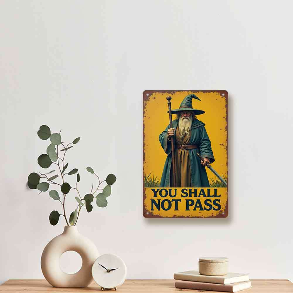 Vintage Wizard You Shall Not Pass D Metal Sign In Easy Hang Rustic Wall Decor for Garage Home