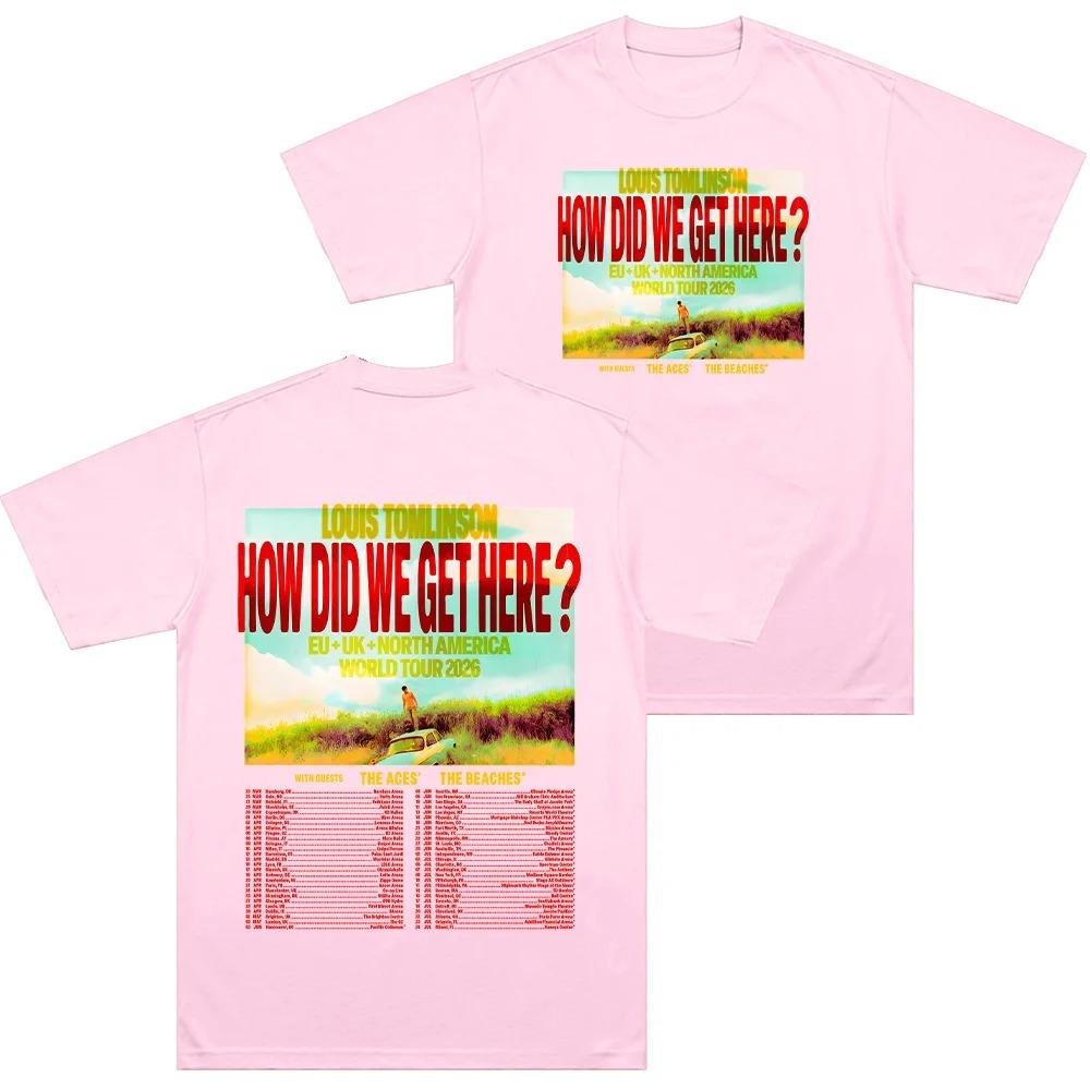 How Did We Get Here World Tour TShirt Louis Tomlinson Merch Fan Gift Unisex HipHop Pure Cotton Crew Neck Fashion Y2K Street