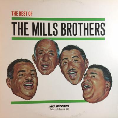 LP Record MILLS BROTHERS - The Best Of The Mills Brothers MCA24039 MCA Records 1973 Canada Jazz Used